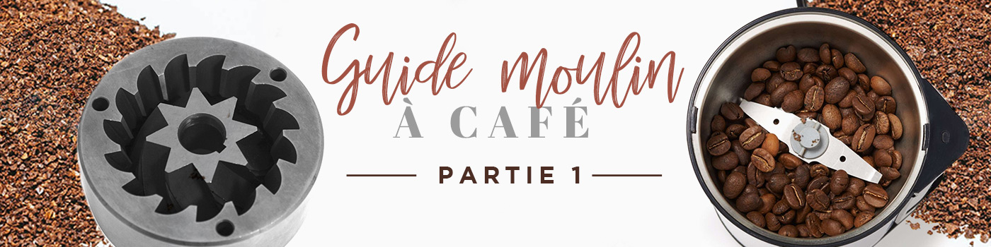 Un guide d'introduction aux Moulins à café - PARTE 1: Lames ou meules coniques?